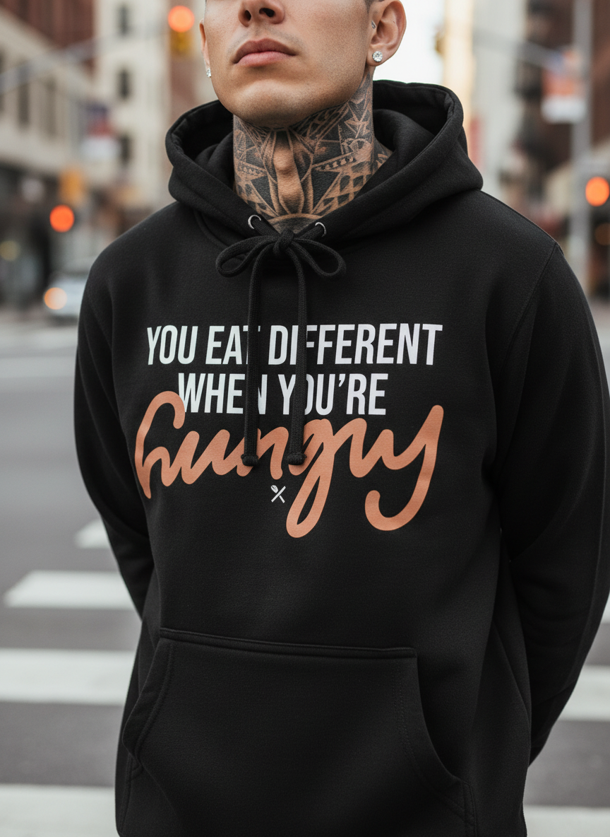 Hungry™ “You Eat Different” Hoodie