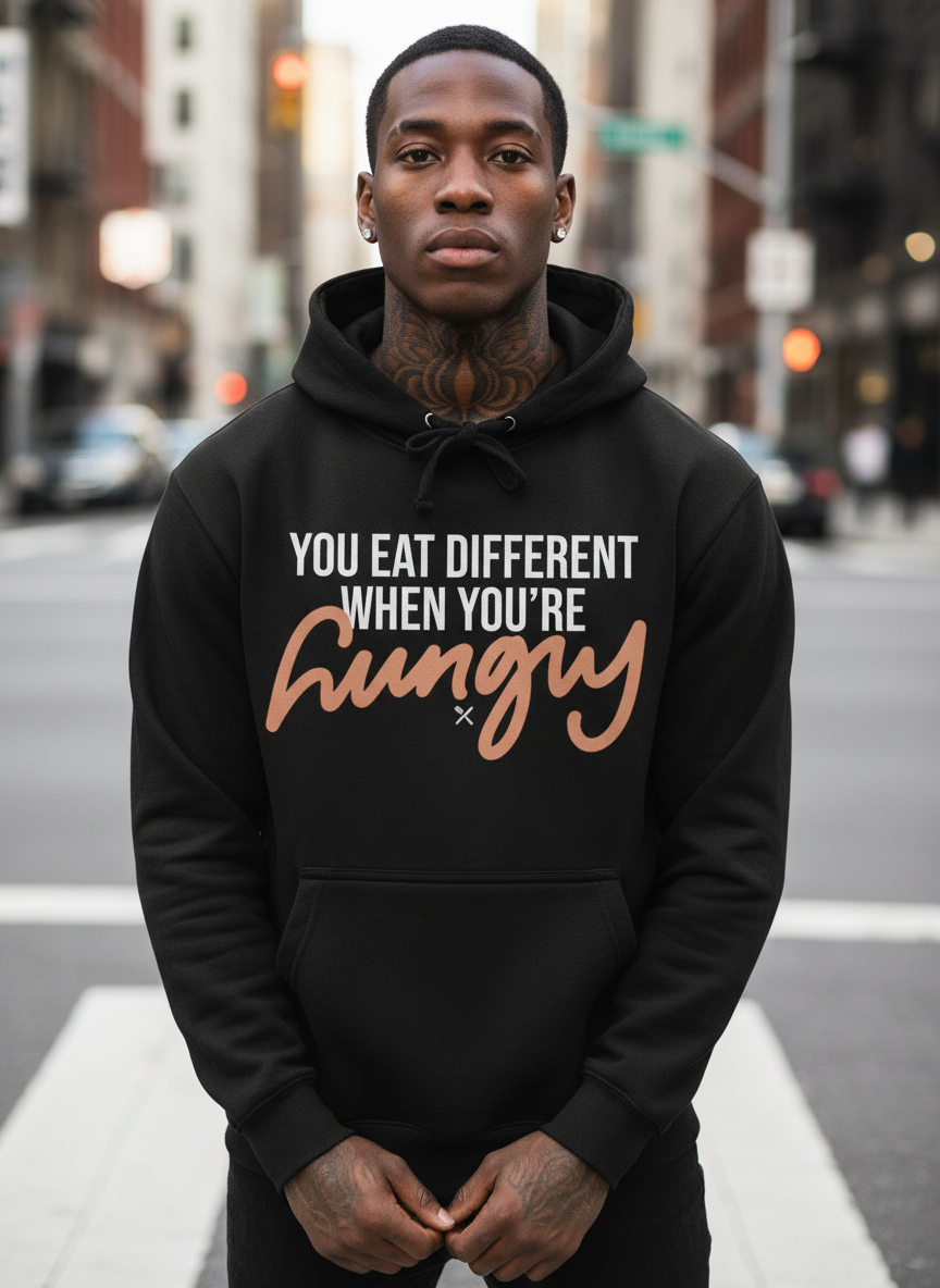 Hungry™ “You Eat Different When You’re Hungry” Hoodie – Motivational Unisex Pullover
